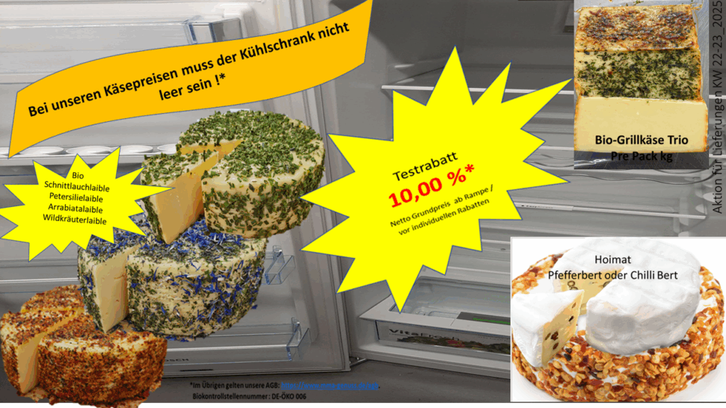 Bei unseren Käsepreisen muss der Kühlschrank nicht leer sein !*